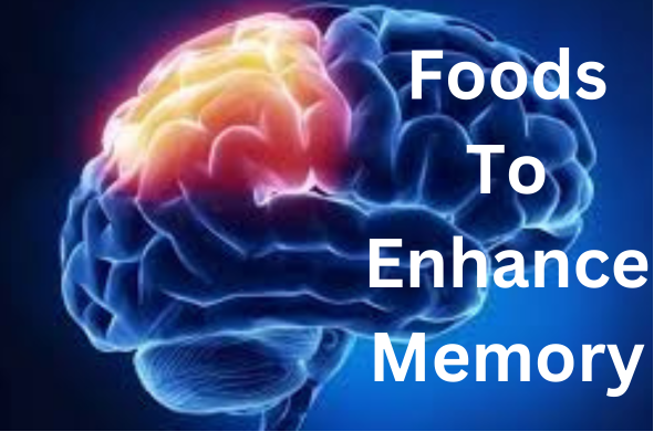 9 Foods to enhance memory and boost brain health